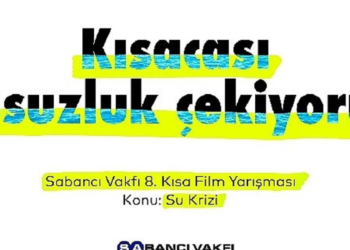 Sabancı Vakfı 8. Kısa Film Yarışması Jüri Üyeleri Açıklandı