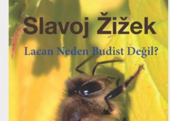 Türkçesi Merakla Beklenen Žižek Eseri “Lacan Neden Budist Değil?” Raflarda Yerini Aldı