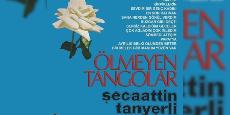 Şecaattin Tanyerli ve Ölmeyen Tangolar Serisi