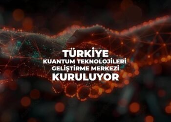 Türkiye Kuantum Teknolojileri Geliştirme Merkezi Kuruluyor