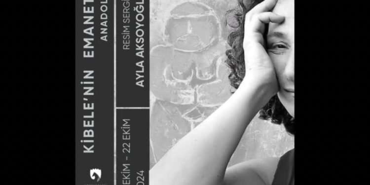 Ayla Aksoyoğlu’nun Kibele Temalı Sergisi