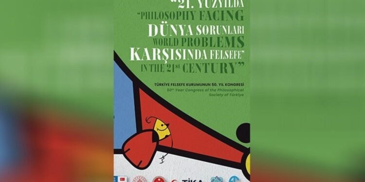 Türkiye Felsefe Kurumu’nun 50. Yılına Özel Uluslararası Kongre