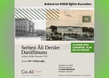 Cin Ali Eğitim ve Kültür Vakfı’ndan Ankara’nın Eğitim Tarihine Işık Tutan Etkinlik