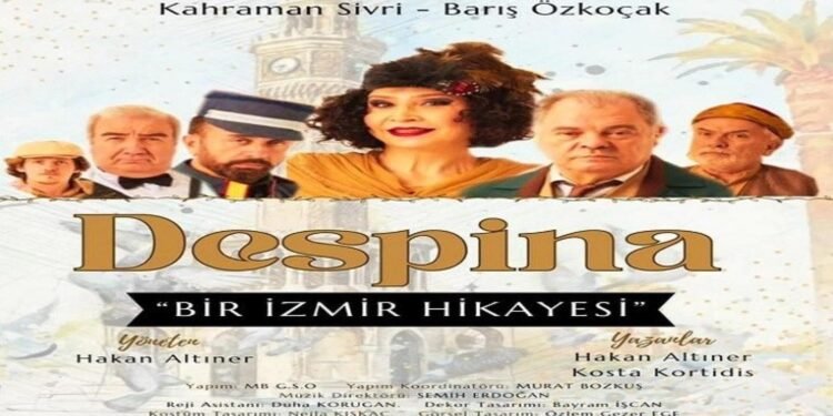 Despina: Bir İzmir Hikayesi Tiyatro Oyunu