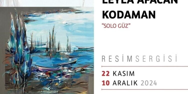 Leyla Afacan Kodaman’ın “Solo Güz” Sergisi: Karadeniz’in Sonbahar Rüyası