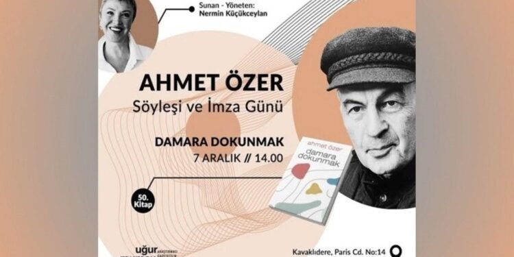 Ahmet Özer ile ‘Damara Dokunmak’ Söyleşisi