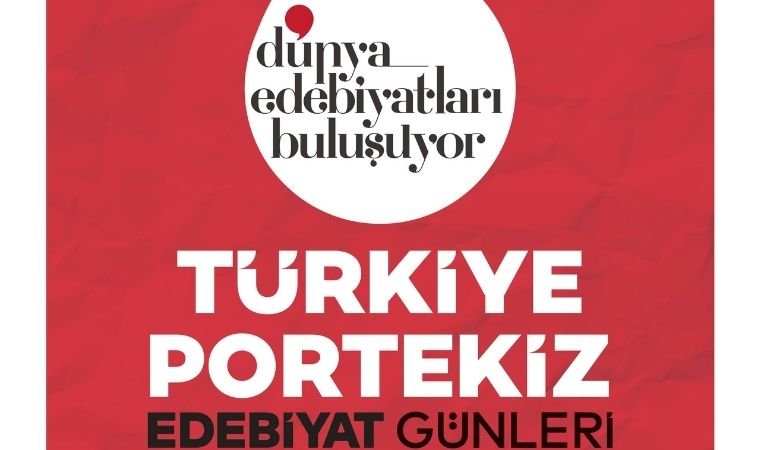 Dünya Edebiyatları Buluşuyor: Türkiye-Portekiz Edebiyat Günleri