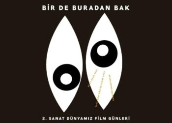 Sanat Dünyamız Film Günleri 2024: Bir de Buradan Bak
