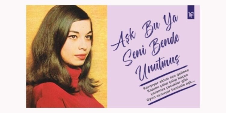 Aşk Bu Ya Seni Bende Unutmuş: Yeşilçam’a Vefa Mektubu