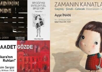 Nisan Ayında Ankara’da Dört Etkileyici Sergi