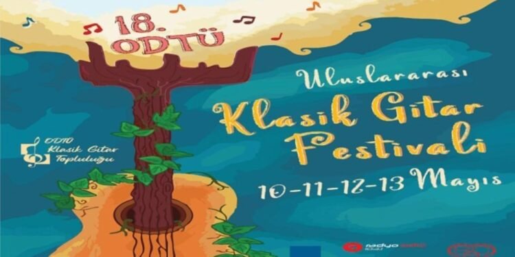 ODTÜ Uluslararası Klasik Gitar Festivali 18. Yılıyla Gitar Severleri Buluşturuyor