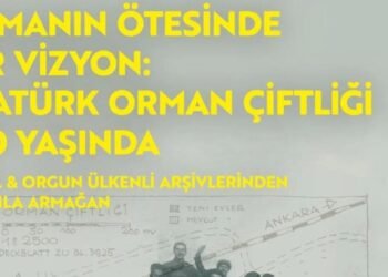 Zamanın Ötesinde Bir Vizyon: Atatürk Orman Çiftliği 100. Yılında Kamil & Orgun Ülkenli Arşivleriyle Anılıyor