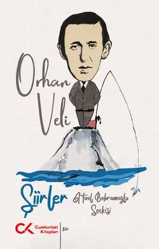 ORHAN VELİ - ŞİİRLER