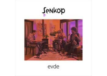 Vitrindeki Albümler – 12 Ağustos 2025: Şenkop ‘Evde’ (Şen Records)