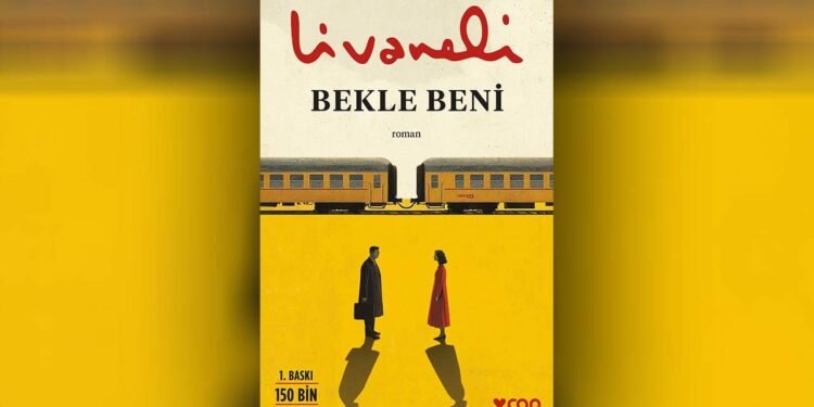 Bekle Beni: Zülfü Livaneli’nin Yeni Romanında Aşk, Direniş ve Özgürlük Mücadelesi