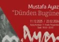 Dünden Bugüne: Mustafa Ayaz’ın Yaşamı ve Sanatına Dair Anlatım