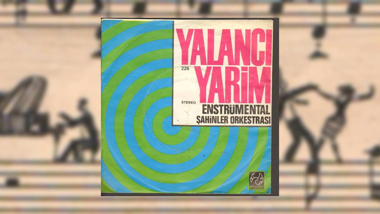 ŞAHİNLER ORKESTRASI ve DİĞER YANKILAR: YALANCI YARİM ÇARŞAMBAYI SEL ALDI ile TAVŞAN UYKUSU’nun İzinde