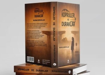 Murad Ertaylan: Köprüler ve Duraklar ile Göçmenlik ve Kimlik Üzerine Yeni Bir Roman Yolculuğu