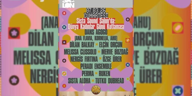 Sista Sound ile Dünya Kadınlar Günü İstanbul’da Çok Katmanlı Performans Buluşması