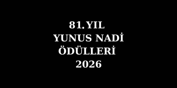 Yunus Nadi Ödülleri 2026: Edebiyat, Görsel Sanatlar ve Bilimsel Araştırmalar için Çağrı ve Şartlar